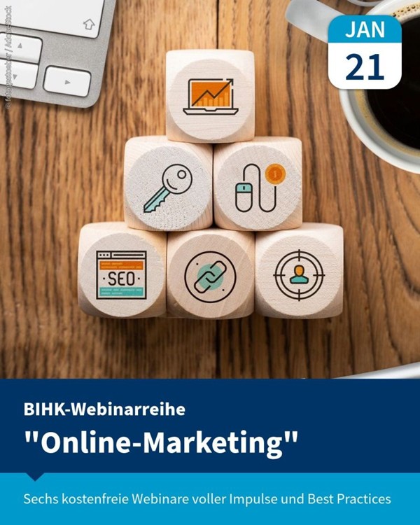 BIHK-Webinarreihe "Online-Marketing"