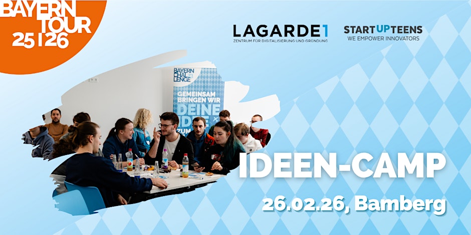 LAGARDE1 Bamberg x STARTUP TEENS Ideenworkshop