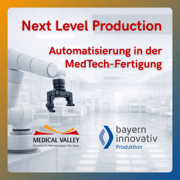 Next Level Production – Automatisierung in der MedTech-Fertigung